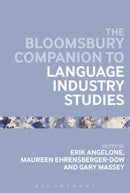 The Bloomsbury Companion to Language Industry Studies-9781350247109