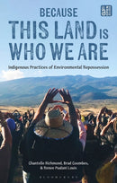 Because This Land is Who We Are