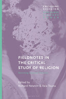 Fieldnotes in the Critical Study of Religion : Revisiting Classical Theorists-9781350251656