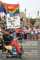 Locating Queer Histories : Places and Traces across the UK-9781350252530
