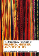 The Bloomsbury Handbook of Religion, Gender and Sexuality-9781350257214