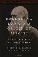 Rereading Darwin''s Origin of Species