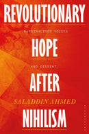 Revolutionary Hope After Nihilism : Marginalized Voices and Dissent-9781350269293