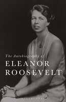 The Autobiography of Eleanor Roosevelt-9781350273955