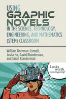 Using Graphic Novels in the Science, Technology, Engineering, and Mathematics (STEM) Classroom-9781350279186