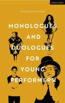 Monologues and Duologues for Young Performers-9781350283725