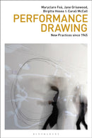 Performance Drawing : New Practices since 1945-9781350287358