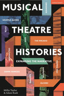 Musical Theatre Histories : Expanding the Narrative-9781350293755