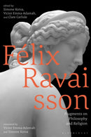 Felix Ravaisson : Fragments on Philosophy and Religion-9781350299177