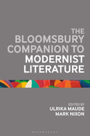 The Bloomsbury Companion to Modernist Literature-9781350300705