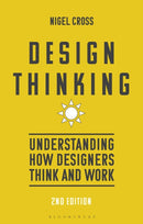 Design Thinking : Understanding How Designers Think and Work-9781350305021