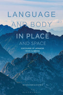 Language and Body in Place and Space