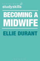 Becoming a Midwife : A Student Guide-9781350322332