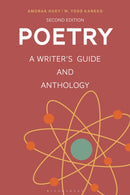 Poetry : A Writer's Guide and Anthology-9781350325890