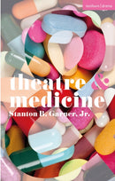 Theatre and Medicine-9781350330153