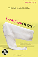 Fashion-ology : Fashion Studies in the Postmodern Digital Era-9781350331860