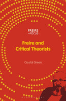 Freire and Critical Theorists-9781350333710
