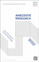 Anecdote Research : Research Methods-9781350336780