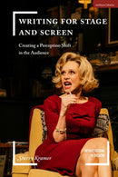 Writing for Stage and Screen : Creating a Perception Shift in the Audience-9781350338265