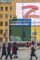 Developments in Russian Politics 10-9781350338845