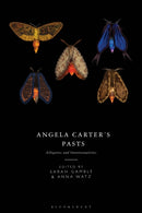 Angela Carter''s Pasts
