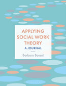 Applying Social Work Theory : A Journal-9781350344105