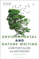 Environmental and Nature Writing : A Writer's Guide and Anthology-9781350346499
