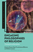 Engaging Philosophies of Religion : Thinking Across Boundaries-9781350348905