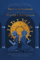 The Covid Pandemic and the World's Religions : Challenges and Responses-9781350349643