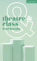Theatre and Class-9781350350649