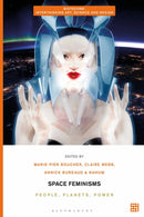 Space Feminisms : People, Planets, Power-9781350351028