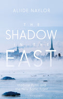 Shadow in the East