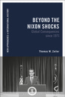 Beyond the Nixon Shocks : Global Consequences since 1971-9781350357471