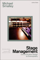 Stage Management : Communication Design as Scenography-9781350360549