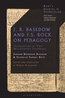 J. B. Basedow and F.S. Bock on Pedagogy : Translations of Two 18th-Century Textbooks-9781350360914