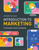 Introduction to Marketing : Concepts and Contexts-9781350361461