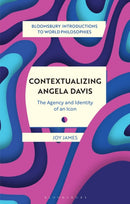 Contextualizing Angela Davis : The Agency and Identity of an Icon-9781350368637