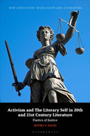 Activism and the Literary Self in 20th- and 21st-Century Literature