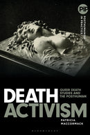 Death Activism : Queer Death Studies and the Posthuman-9781350376182