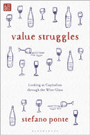Value Struggles : Looking at Capitalism through the Wine Glass-9781350378629