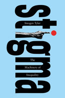 Stigma : The Machinery of Inequality-9781350379275