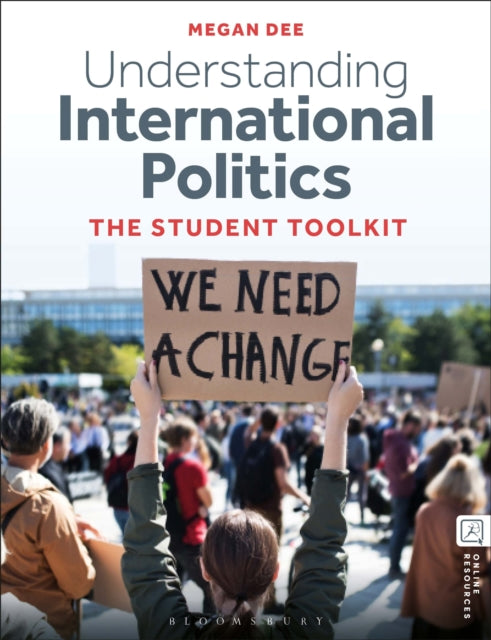 Understanding International Politics : The Student Toolkit-9781350381650