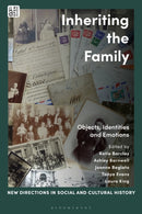 Inheriting the Family : Objects, Identities and Emotions-9781350382510