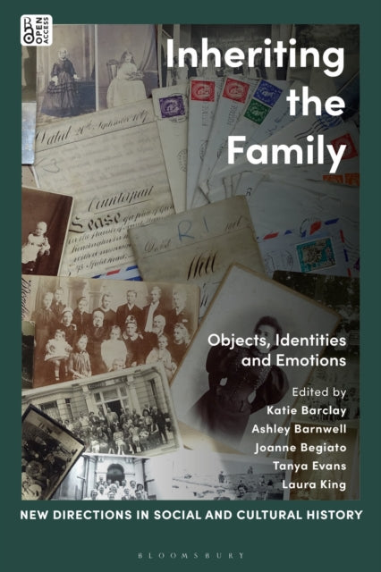 Inheriting the Family : Objects, Identities and Emotions-9781350382510