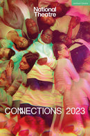 National Theatre Connections 2023 : 10 Plays for Young Performers-9781350382695