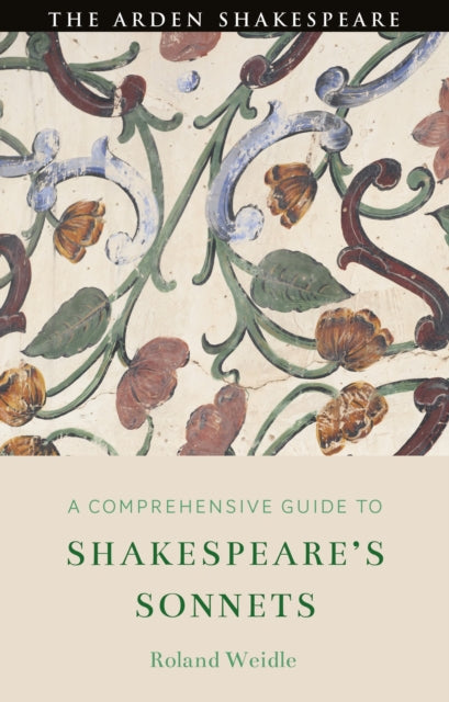 A Comprehensive Guide to Shakespeare's Sonnets-9781350382831