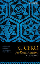 Cicero Pro Roscio Amerino: A Selection