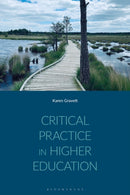 Critical Practice in Higher Education-9781350385177