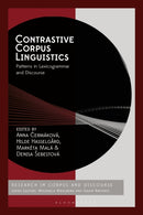 Contrastive Corpus Linguistics : Patterns in Lexicogrammar and Discourse-9781350385979