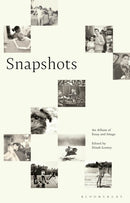 Snapshots : An Album of Essay and Image-9781350397057